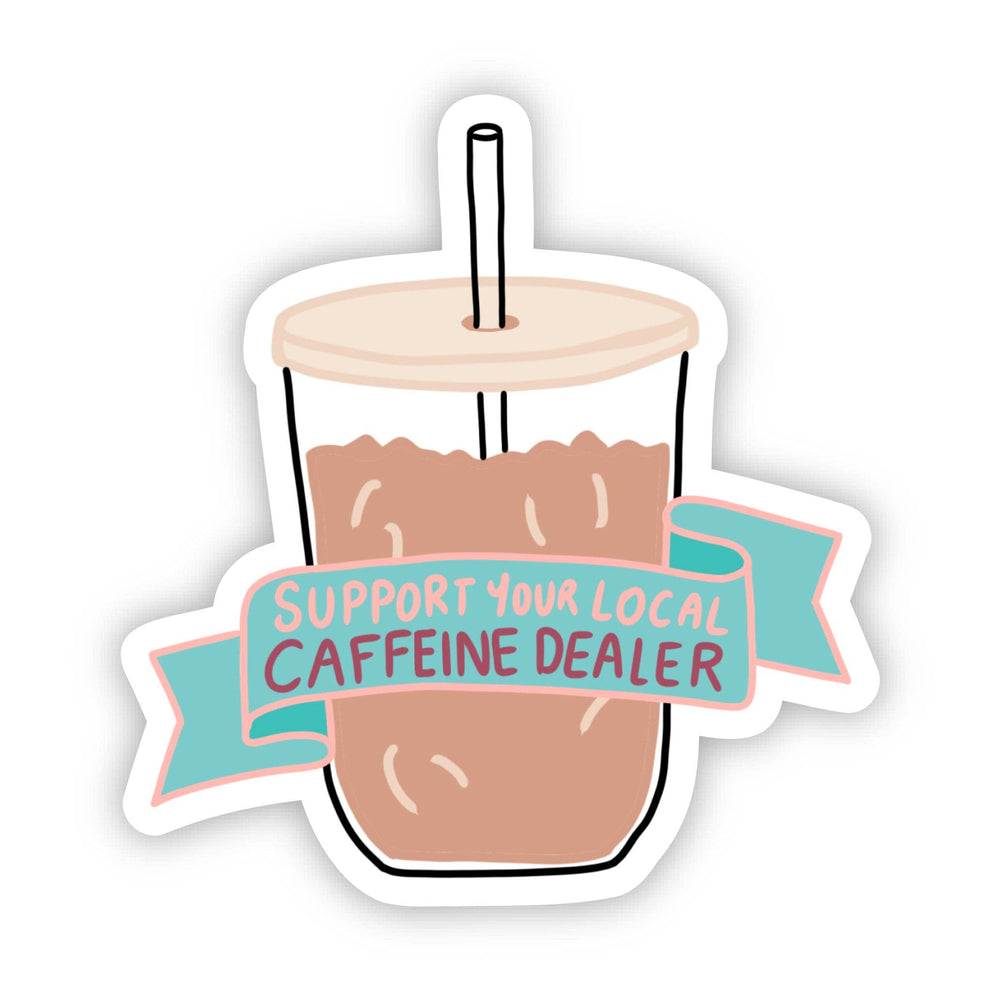 Caffeine Dealer Sticker