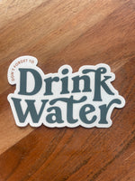 Drink Water Sticker