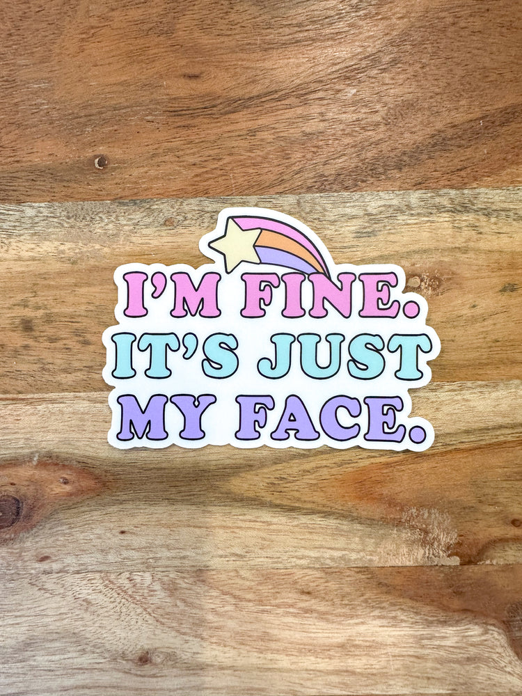 I'm Fine Sticker